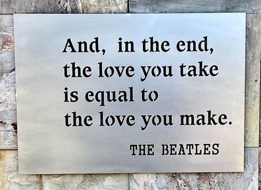 Beatles "In The End" Song Lyrics Metal Wall Art | Custom Music Lyrics Wall Plaque | Home Decor